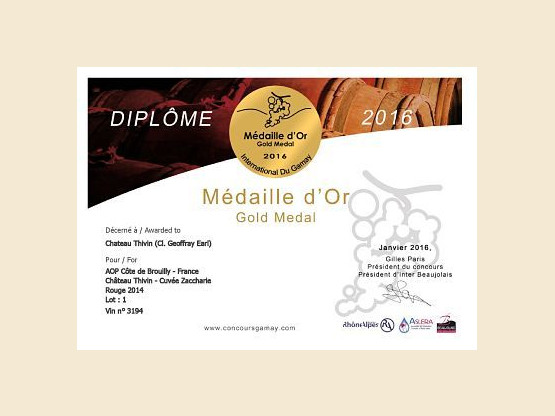 International du Gamay 2016  - Médaille d'or pour notre  cuvée Zaccharie 2014