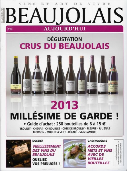 Crus du Beaujolais, 2013 - millésime de garde; Beaujolais Aujourd'hui N°14 2015 - 2015/05